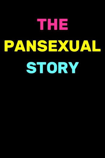 The Pansexual Story