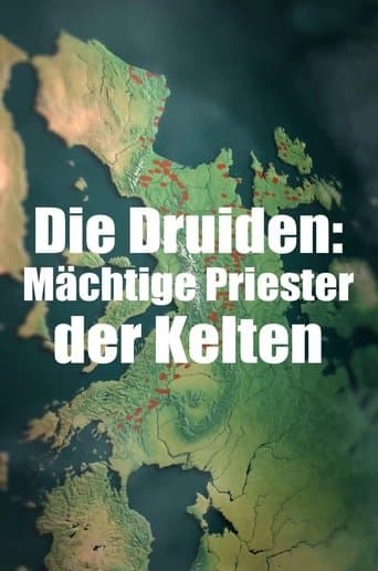 Die Druiden: Mächtige Priester der Kelten
