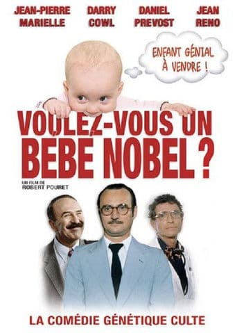 Voulez-vous un bébé Nobel ?