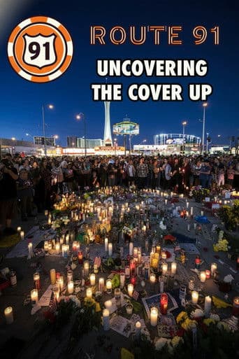 Route 91: Uncovering the Cover Up
