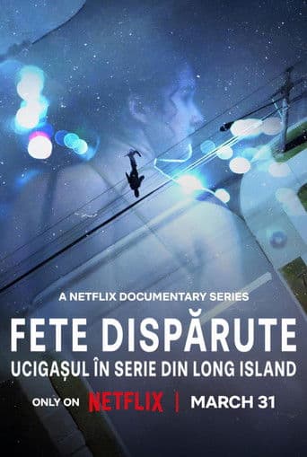Fete dispărute: Ucigașul în serie din Long Island