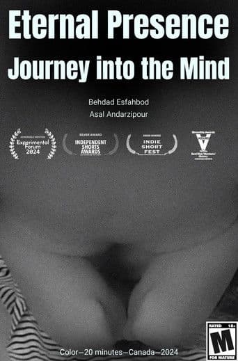 Eternal Presence: Journey into the Mind