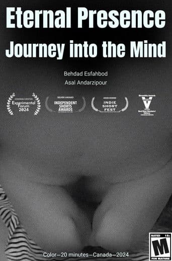 Eternal Presence: Journey into the Mind