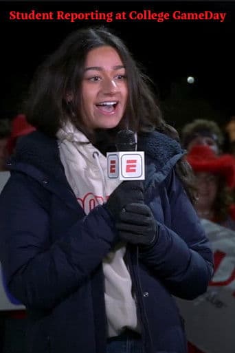Student Reporting at College GameDay