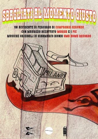 Sbagliati al momento giusto