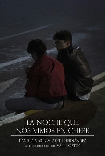 La Noche Que Nos Vimos en Chepe