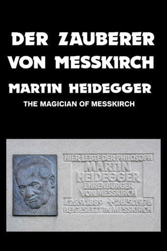 Der Zauberer Von Messkirch: Martin Heidegger