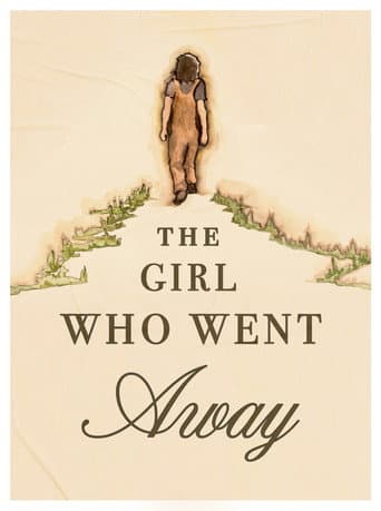 The Girl Who Went Away