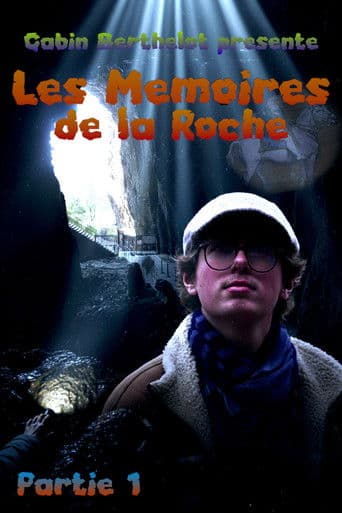 Les Mémoires de la Roche | Partie 1 - Note d'intention filmée