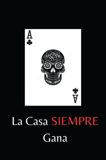 The House Always Wins