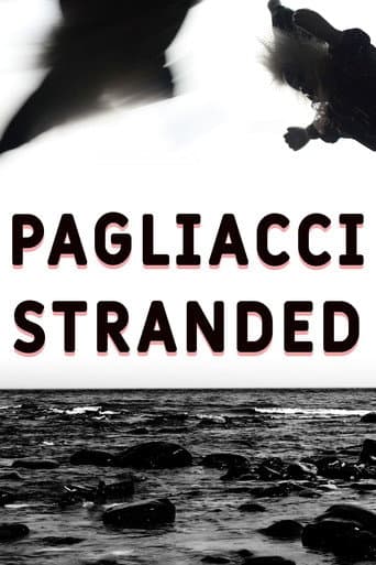 Pagliacci Stranded