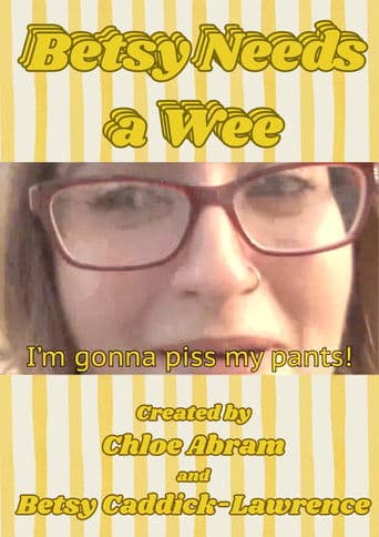Betsy Needs a Wee