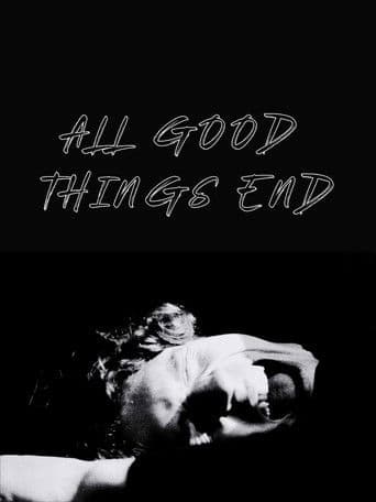 All Good Things End