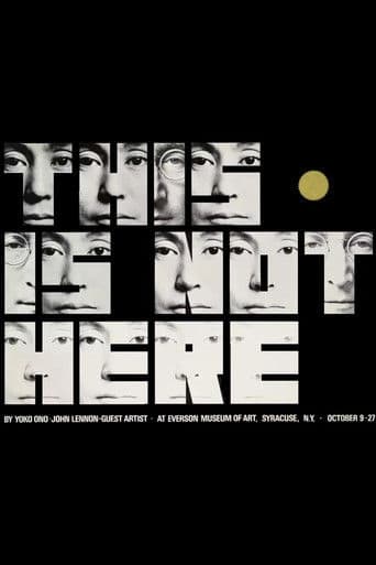 Yoko Ono: This Is Not Here