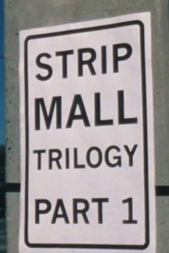 Strip Mall Trilogy