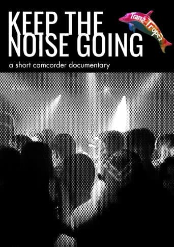 Keep the Noise Going