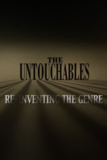 The Untouchables: Re-Inventing the Genre