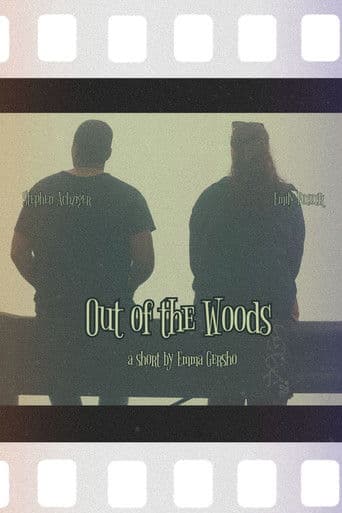 Out of the Woods