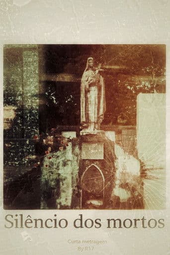 O Silêncio Dos Mortos