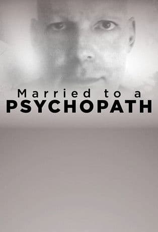 Married to a Psychopath