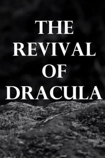 The Revival of Dracula