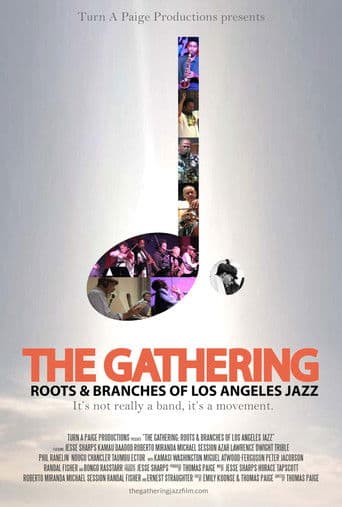 The Gathering: Roots and Branches of Los Angeles Jazz