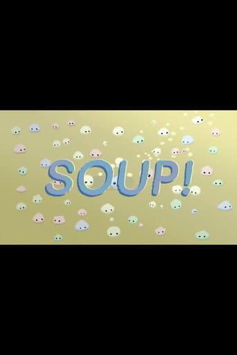 Soup!