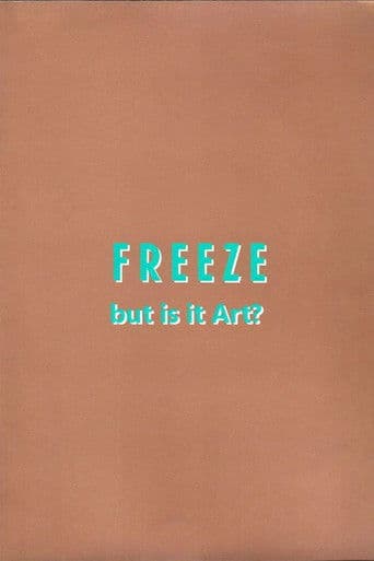 Freeze: But is it Art?