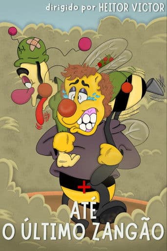 Até o Último Zangão