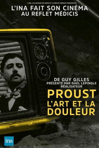 Proust, l'art et la douleur