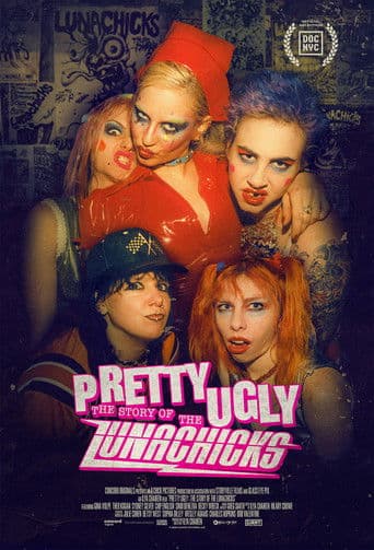 Pretty Ugly: The Story Of The Lunachicks