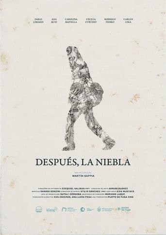 Después, la niebla