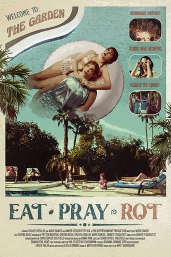 Eat Pray Rot