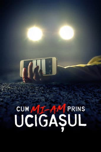 Cum mi-am prins ucigașul