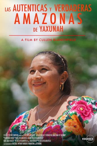 Las Autenticas y Verdaderas Amazonas de Yaxunah