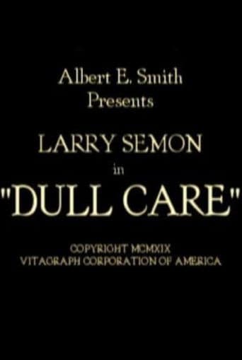 Dull Care