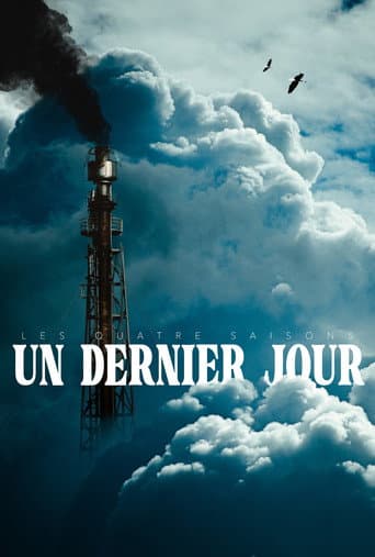 Un Dernier Jour (ou Les Quatre Saisons)