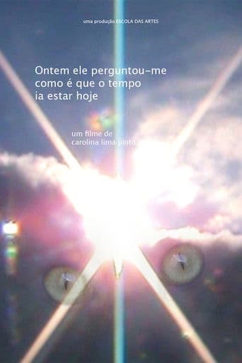 Ontem Ele Perguntou-me Como É Que O Tempo Ia Estar Hoje