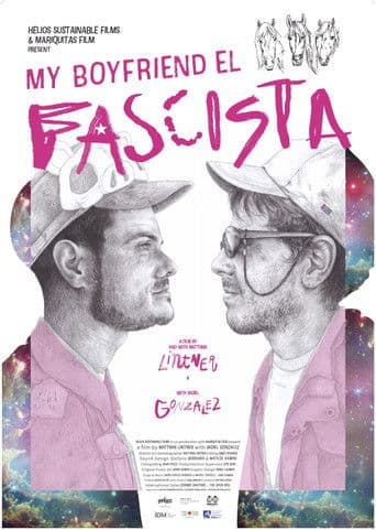 My Boyfriend El Fascista