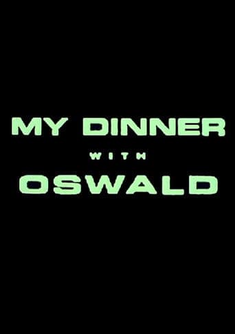 My Dinner With Oswald