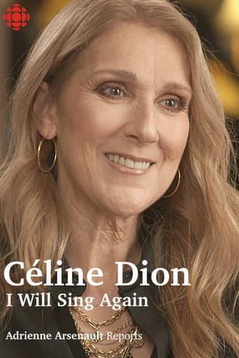 Céline Dion: I Will Sing Again