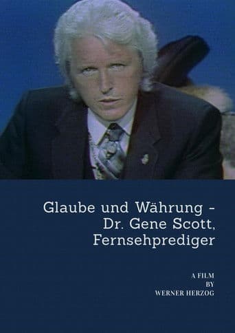 Credință și valută: Dr. Gene Scott, telepredicator