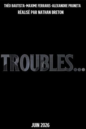 Troubles...