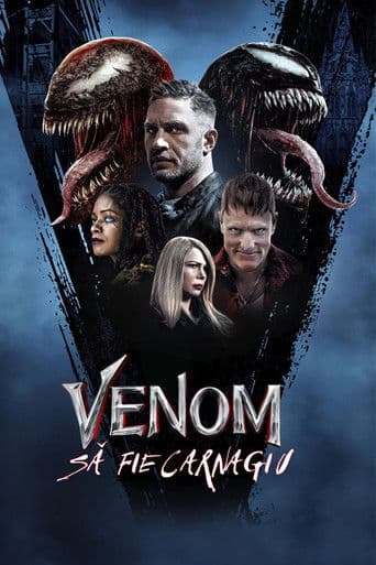 Venom: Să fie carnagiu