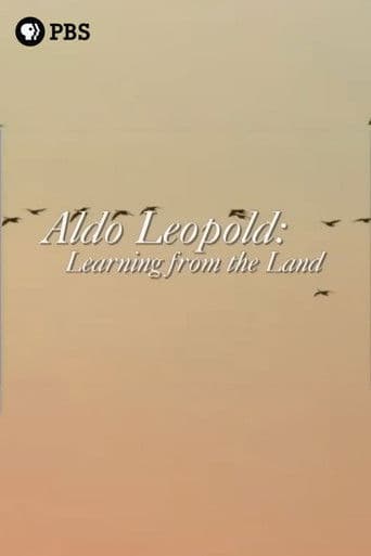 Aldo Leopold: Learning from the Land