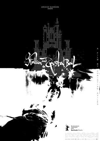 Stallion y la Bola de Cristal