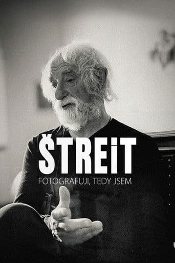Štreit - Fotografuji, tedy jsem