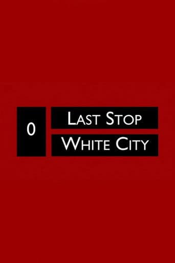 Last Stop White City