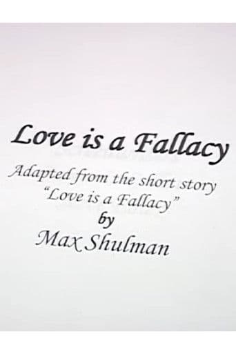 Love Is A Fallacy