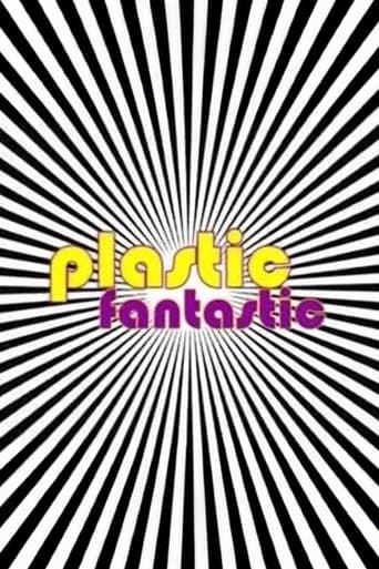 Plastic Fantastic